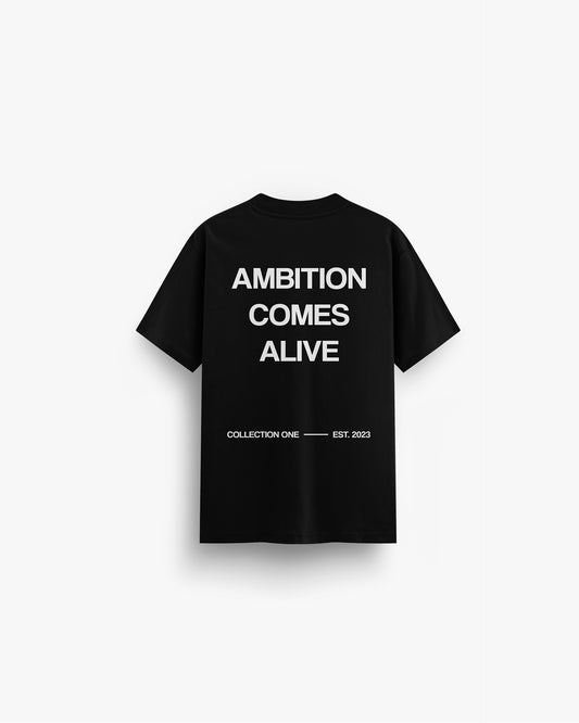 AMBITION COMES ALIVE